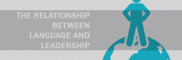THE RELATIONSHIP BETWEEN LANGUAGE AND LEADERSHIP