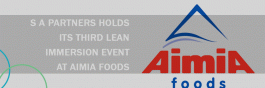 S A Partners holds its third Lean Immersion event at Aimia foods