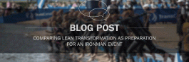 Comparing lean transformation as preparation for an Ironman event