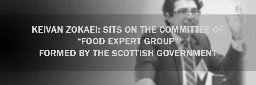 Keivan Zokaei sits on the committee of “Food Expert Group” formed by the Scottish Government