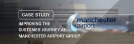 Case Study Improving the Customer Journey at Manchester Airport Group