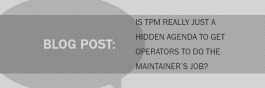 Blog Post Is TPM really just a hidden agenda to get Operators to do the Maintainer’s Job