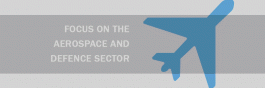 focus on the aerospace and defence sector