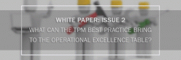 WhitePaper_issue2 What can the TPM Best Practice bring